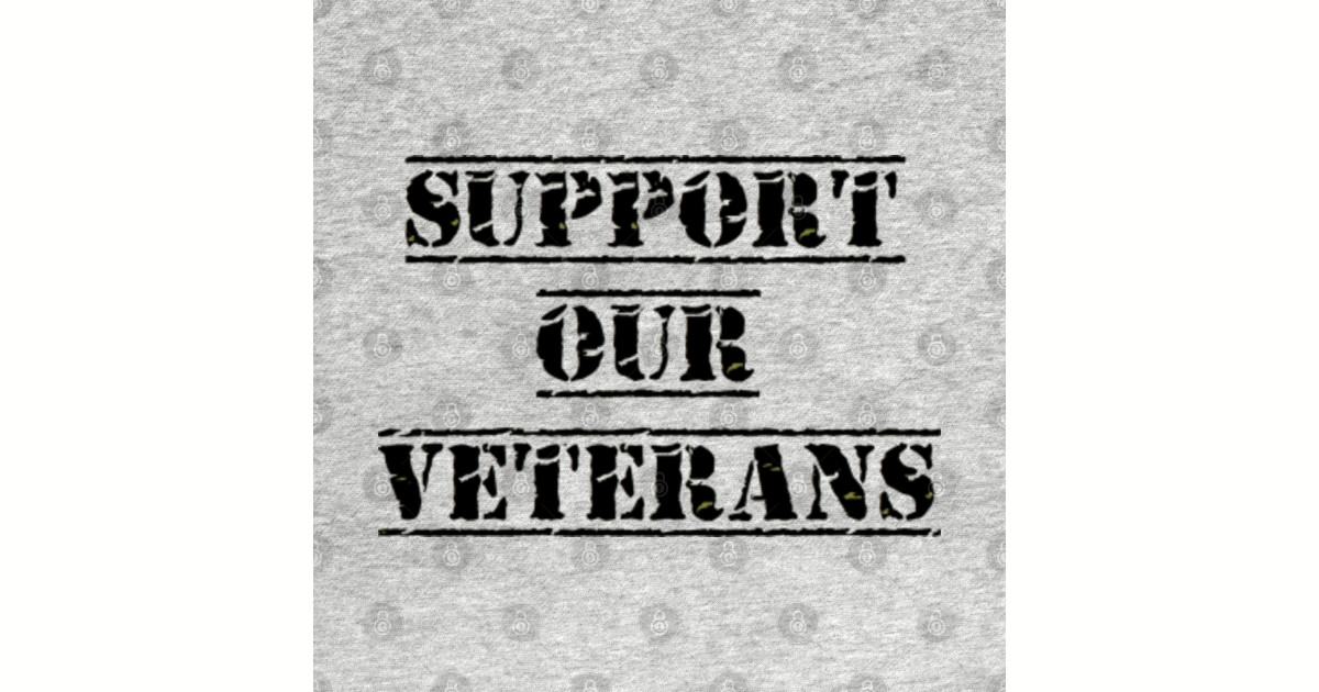Support Our Veterans Veterans Sticker TeePublic