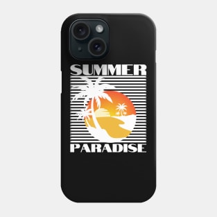 Summer Paradise. Summertime, Fun Time. Fun Summer, Beach, Sand, Surf Retro Vintage Design. Phone Case