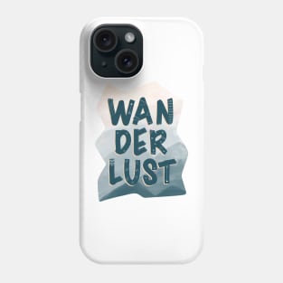 Wanderlust Phone Case