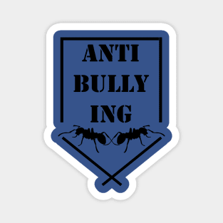 ANTI BULLYING Magnet