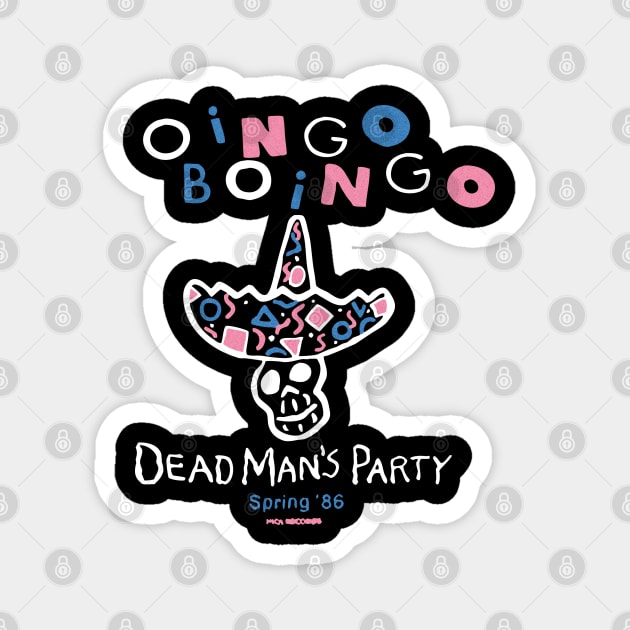 Oingo Boingo: Dead Man's Party Spring '86 Magnet by strasberrie