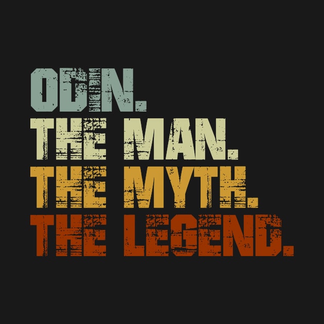 Odin The Man The Myth The Legend by designbym