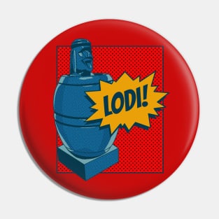 Comic-Style Barrel Man: Embrace the 'LODI!' Spirit Pin
