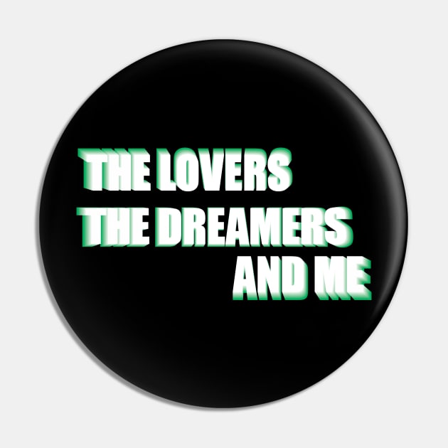 The Lovers The Dreamers and Me ))(( Kermit Quote Pin by Trendsdk
