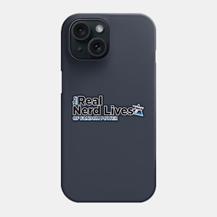The Real Nerd Lives of Fandom Power Phone Case