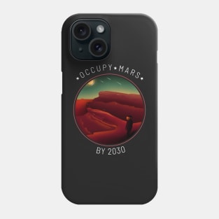 Occupy Mars By 2030 Red Planet Phone Case
