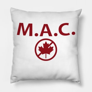 Millennials Against Canada Pillow