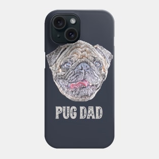 Pug Dad Father's Day Gift Phone Case