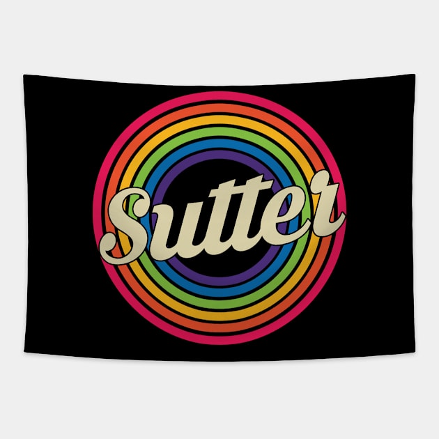 Sutter - Retro Rainbow Style Tapestry by MaydenArt