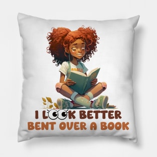 I Look Better Bent Over A Book Pillow