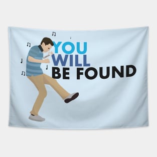 You Will Be Found - Dear Evan Hansen Tapestry