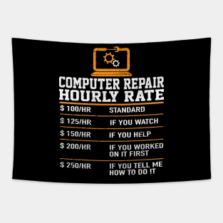 Computer Repair Hourly Rate Computer Repair Geek Garment Tapestry