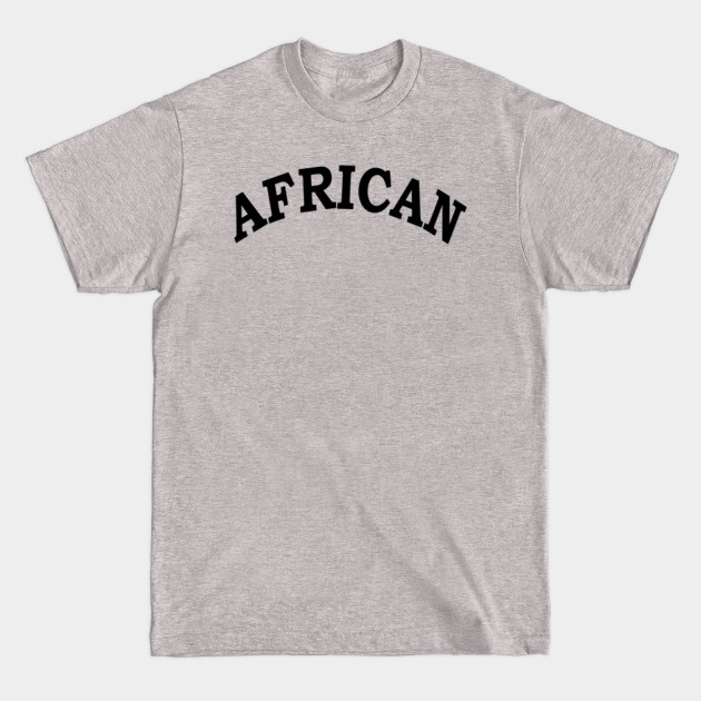 AFRICAN 2 - African - T-Shirt