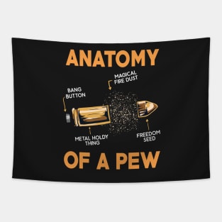 GUNS: Anatomy Of A Pew 2nd amendment t shirt gift Tapestry