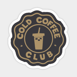 COLD COFFEE CLUB Magnet