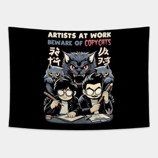 Artists at work, Beware of COPYCATS Tapestry