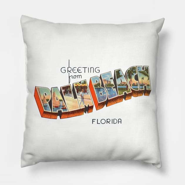 Greetings from Palm Beach Florida Pillow by reapolo