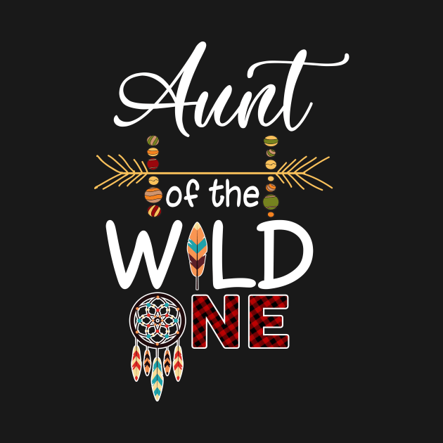 Aunt Of The Wild One T-Shirt Mother's Day Gift by InterFish