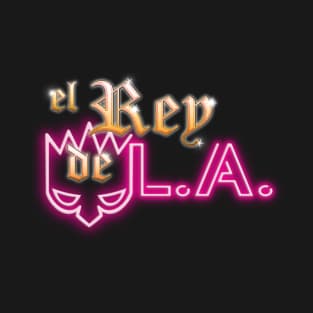 El Rey de L.A. logo 2 T-Shirt