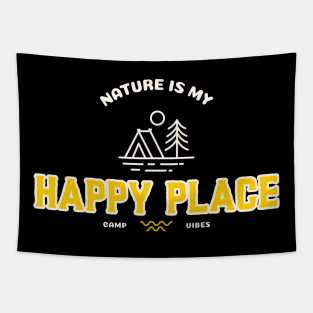 Nature is my Happy Place Camping Tapestry