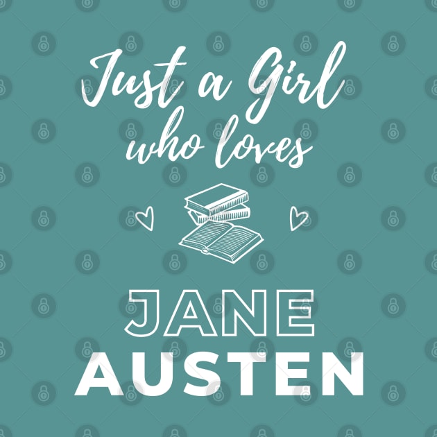 Just a girl who loves Jane Austen by RegencyRomance