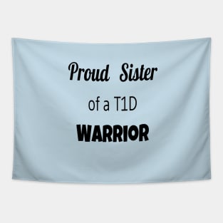 Proud Sister Of A T1D Warrior Tapestry