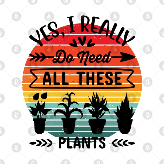 Yes, I really do need all these Plants by Disentangled