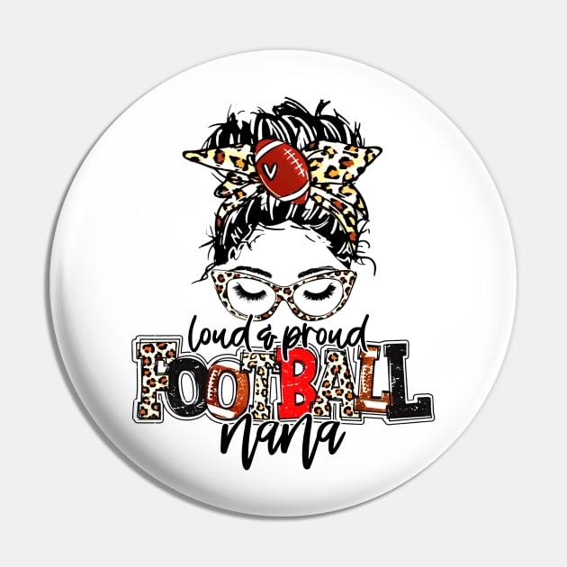 Football Nana - Loud And Proud Football Nana Pin by Wonder man 