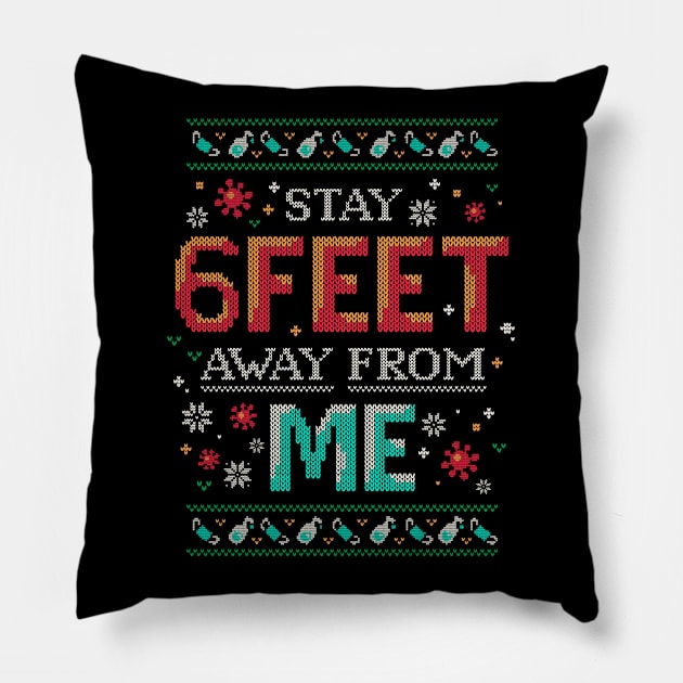 Stay 6 Feet Away - 2020 Pandemic Christmas Pillow by Geekydog