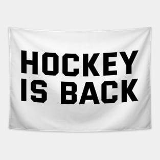 HOCKEY IS BACK Tapestry