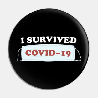 I SURVIVED COVID-19 Pin