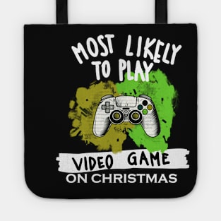 Most Likely To Play Video Game Tote