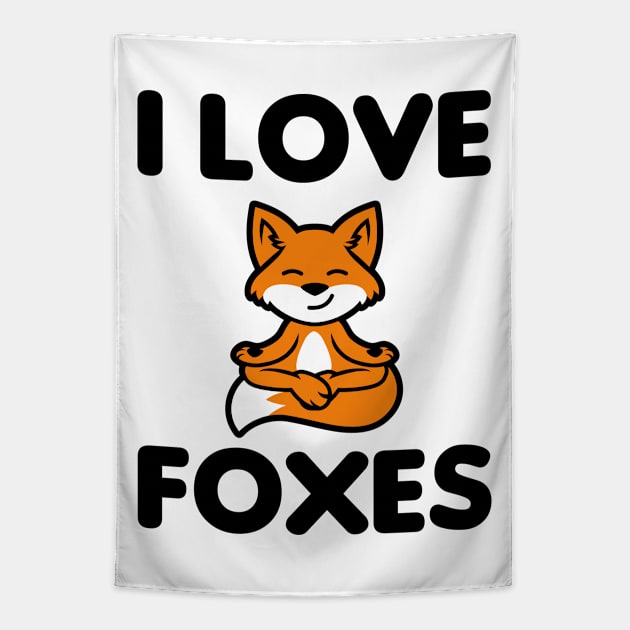 Love Foxes Fox Cute Kawaii Meditation Animals Furry Tapestry by Mellowdellow