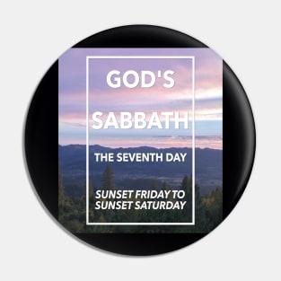 God's Sabbath The Seventh Day Pin