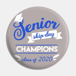 Senior skip day champions Pin