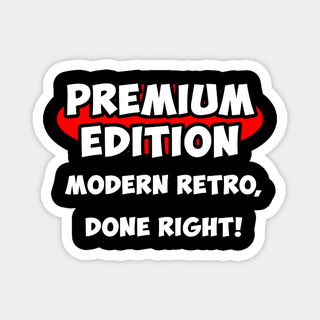 Premium Edition Logo with motto Magnet by Premium Edition Games