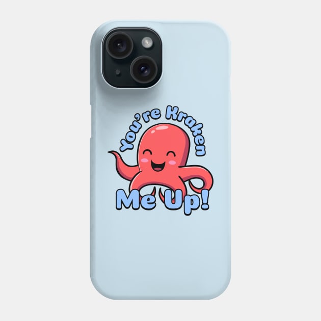 You're Kraken Me Up! Kawaii Cryptids Cartoon Phone Case by Cute And Punny