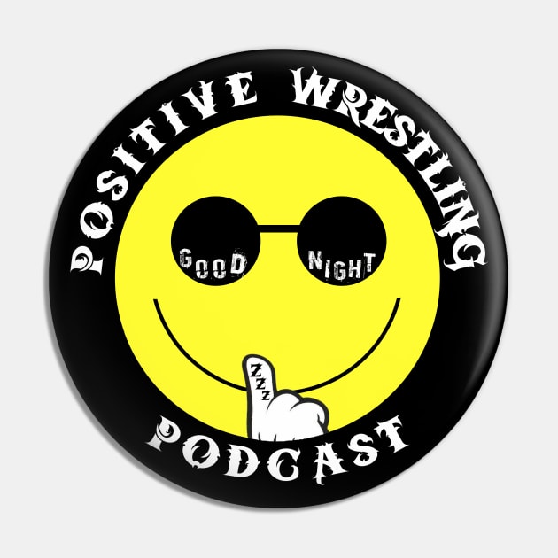 The Positive Wrestling Podcast Logo Pin by HTW Shop