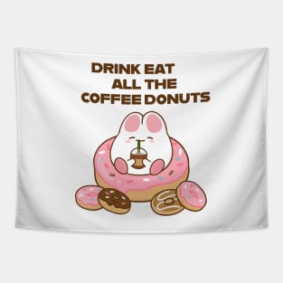 Drink all the Coffee Eat all the Donuts Tapestry