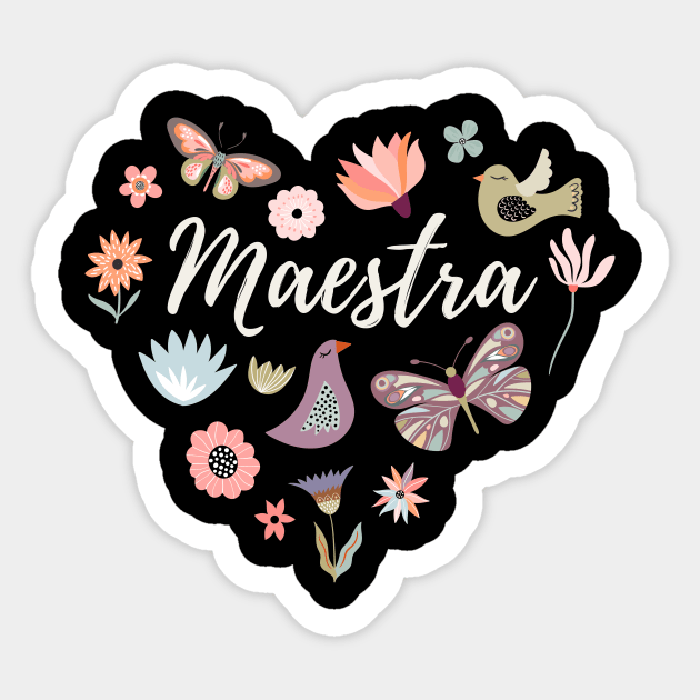 Maestra - Spanish teacher latina - bilingual teacher - Spanish Teacher -  Sticker