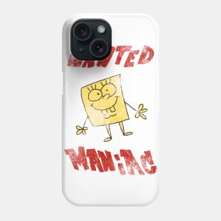 WANTED MANIAC Phone Case