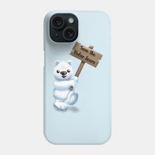 Save our polar bears sticker Phone Case