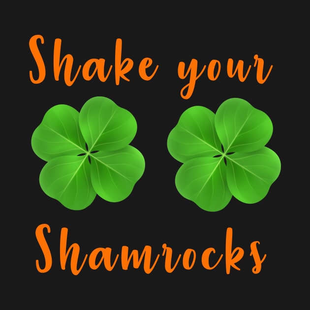 Shake your shamrocks st Patrick day by BAB