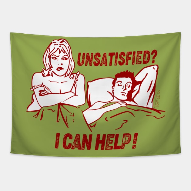 Unsatisfied ? I can help ! Tapestry by So Red The Poppy