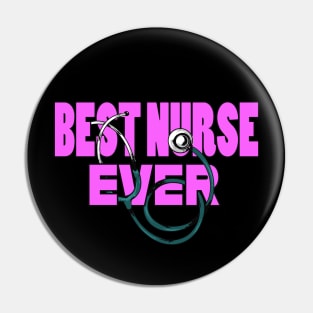 Best Nurse ever Pin