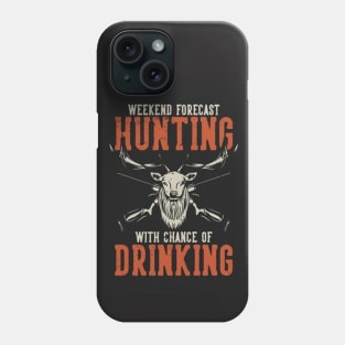 Hunting And Drinking Phone Case