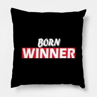 Born Winner Pillow