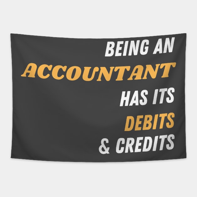 Being an accountant has its debits and credits Tapestry by CuchiCuchi