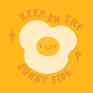 Keep On the Sunny Side Egg T-Shirt