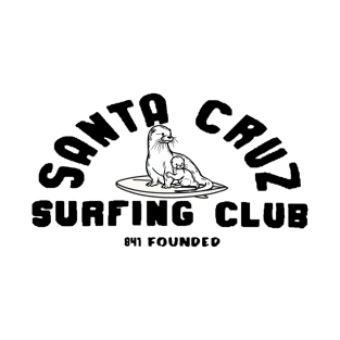 841 Santa Cruz Surfing Club with baby B&W T-Shirt